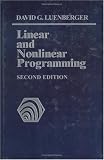 Linear and Nonlinear Programming: Second Edition