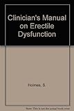 Clinician's manual on erectile dysfunction