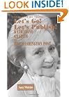 Let's Go! Let's Publish!: Katharine Graham and the Washington Post (Makers of the Media)