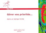 Revue Insep Consulting  / Gérer vos priorités... : dans un temps limité