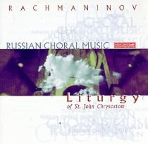 Rachmaninov: Liturgy Of St. John Chrysostom