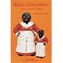 Black Collectibles: Mammy and Her Friends