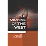 The Meaning of the West: An Apologia for Secular Christianity