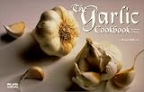 The Garlic Cookbook (Nitty Gritty Cookbooks)