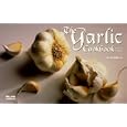 The Garlic Cookbook (Nitty Gritty Cookbooks) (Nitty Gritty Cookbooks)
