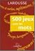 500 Jeux avec les mots