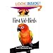 First Aid For Birds: An Owner's Guide to a Happy Healthy Pet