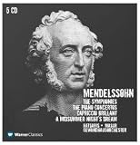 Mendelssohn: The Symphonies; The Piano Concertos; Capriccio Brilliant; A Midsummer Night's Dream