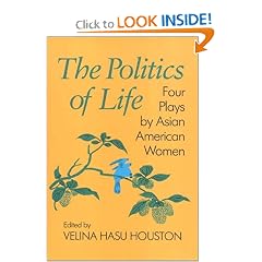 Politics Of Life Pb (Asian American History & Cultu)