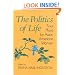 Politics Of Life Pb (Asian American History & Cultu)