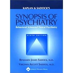 Kaplan and Sadock's Synopsis of Psychiatry: Behavioral Sciences/Clinical Psychiatry
