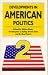 Book DEVELOPMENTS IN AMERICAN POLITICS