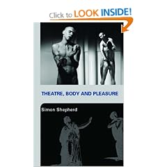 Theatre, Body and Pleasure