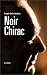 Noir Chirac Noir Chirac