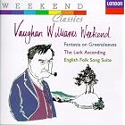 Vaughan Williams Weekend: Fantasia On Greensleeves; The Lark Ascending; English Folk Song... by  Hervey Alan, Ralph Vaughan Williams, Allan Wicks, Arthur Fiedler, and David Flood 