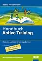Handbuch Active Training: Die besten Methoden f&uuml;r lebendige Seminare