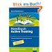 Handbuch Active Training: Die besten Methoden f�r lebendige Seminare (Beltz Weiterbildung)