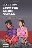 Falling into the lesbi world : desire and difference in Indonesia