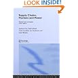 Supply Chains, Markets and Power: Managing Buyer and Supplier Power Regimes (Routledge Studies in Business Organizations and Networks)'