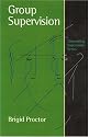 Group Supervision: A Guide to Creative Practice (Counselling Supervision series)