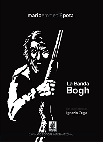 La Banda Bogh (Italian Edition)