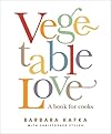 Vegetable Love: A Book for Cooks