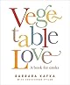 Vegetable Love: A Book for Cooks