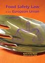 Food Safety Law in the European Union