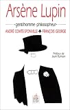 Arsène Lupin, gentilhomme-philosopheur