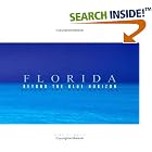 Click here to buy Florida . . . Beyond the Blue Horizon by Alan S. Maltz and Herb Hiller.