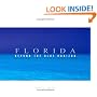 Florida . . . Beyond the Blue Horizon