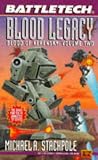 Blood of Kerensky: Blood Legacy Bk. 2 (Battletech)