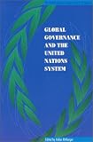 Global Governance and the United Nations System (Changing Nature of Democracy)