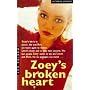 Zoey's Broken Heart (Making Out)