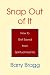 Snap Out of It: How to Get Saved from Spiritual Insanity