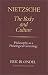 Nietzsche: The Body and Culture : Philosophy As Philological Genealogy