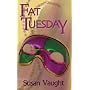 Fat Tuesday