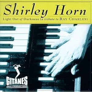 Light Out of Darkness by Shirley Horn (Audio CD - 1993)