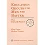 Education Groups for Men Who Batter: The Duluth Model
