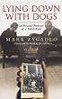 Lying Down With Dogs: A Personal Portrait of a Polish Exile