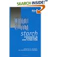 Starch: Advances in Structure and Function (Special Publication)