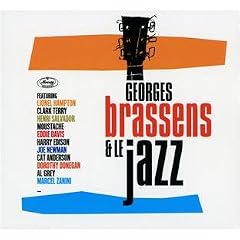 Brassens Et Le Jazz - Edition limit�e (2 CD)