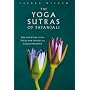 The Yoga Sutras of Patanjali: The Essential Yoga Texts for Spiritual Enlightenment (Sacred Wisdom)
