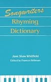 The Songwriter's Rhyming Dictionary