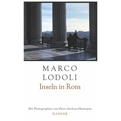 Inseln in Rom: Streifz�ge durch die Ewige Stadt