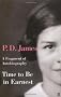 Time to Be in Earnest: A Fragment of Autobiography