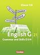 English G 21 - Grundausgabe D/Erweiterte Ausgabe D: Band 3/4: 7./8. Schuljahr - Grammar and Skills
