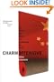 Charm Offensive: How China's Soft Power Is Transforming the World (A New Republic Book)