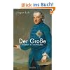 Der Gro�e: Friedrich II. von Preu�en