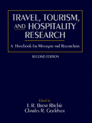 Travel, Tourism, and Hospitality Research: A Handbook for Managers and ResearchersFrom Wiley